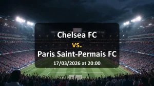 Partido chelsea-fc vs paris-saint-germain-fc - 17 de marzo de 2026